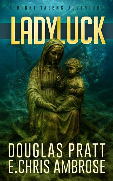 Lady Luck (A Rikki Talens Adventure, #3) (eBook, ePUB)