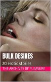 Bulk Desires (eBook, ePUB)