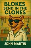 Blokes Send in the Clones (Windy Mountain, #9) (eBook, ePUB) Blokes Send in the Clones (Windy Mountain, #9) (eBook, ePUB)