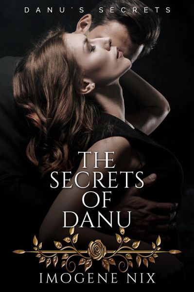The Secrets of Danu (Danu's Secrets, #3) (eBook, ePUB) The Secrets of Danu (Danu's Secrets, #3) (eBook, ePUB)