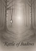 Rattle of Shadows