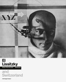 El Lissitzky and Switzerland El Lissitzky and Switzerland