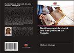 Établissement du statut des vins produits au Nigeria Établissement du statut des vins produits au Nigeria
