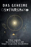 Das geheime Ostfriesland Das geheime Ostfriesland