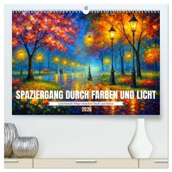 Spaziergang durch Farben und Licht (hochwertiger Premium Wandkalender 2026 DIN A2 quer), Kunstdruck in Hochglanz Spaziergang durch Farben und Licht (hochwertiger Premium Wandkalender 2026 DIN A2 quer), Kunstdruck in Hochglanz