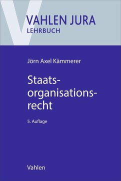 Staatsorganisationsrecht - Kämmerer, Jörn Axel