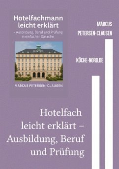 Cover Hotelfach leicht erklärt - Ausbildung, Beruf und Prüfung
