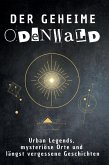 Der geheime Odenwald Der geheime Odenwald