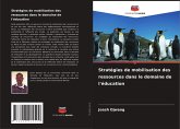 Stratégies de mobilisation des ressources dans le domaine de l'éducation Stratégies de mobilisation des ressources dans le domaine de l'éducation