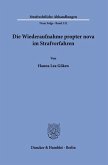 Die Wiederaufnahme propter nova im Strafverfahren