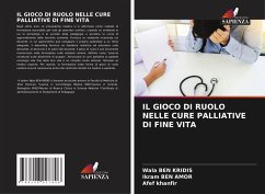 Cover IL GIOCO DI RUOLO NELLE CURE PALLIATIVE DI FINE VITA