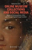Online Museum Collections and Social Media