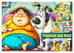 Frauchen und Hund. Witzige Cartoons vom täglichen Chaos (Tischkalender 2026 DIN A5 quer), CALVENDO Monatskalender