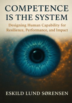 Competence Is the System - Lund Sørensen, Eskild Competence Is the System - Lund Sørensen, Eskild