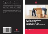 Design centrado no utilizador na reengenharia da inteligência empresarial Design centrado no utilizador na reengenharia da inteligência empresarial