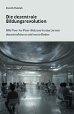 Die dezentrale Bildungsrevolution