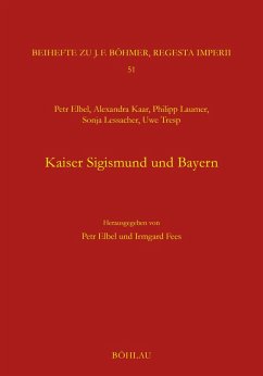 Cover Kaiser Sigismund und Bayern. Eine kollektive Monographie