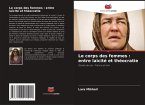 Le corps des femmes : entre laïcité et théocratie Le corps des femmes : entre laïcité et théocratie