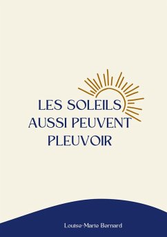 Les soleils aussi peuvent pleuvoir (eBook, ePUB)