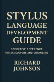 Stylus Language Development Guide (eBook, ePUB)