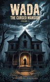 WADA: The Cursed Mansion Volume 1 (eBook, ePUB)