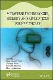 Metaverse Technologies, Security, and Applications for Healthcare (eBook, ePUB) Metaverse Technologies, Security, and Applications for Healthcare (eBook, ePUB)