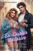 Ex-Geister inklusive: Eine turbulente Liebeskomödie darüber, wie ein magischer Fluch, ein heißer Nekromant und durchsichtige Ex-Partner den Alltag gehörig durcheinanderbringen können. (eBook, ePUB) Ex-Geister inklusive: Eine turbulente Liebeskomödie darüber, wie ein magischer Fluch, ein heißer Nekromant und durchsichtige Ex-Partner den Alltag gehörig durcheinanderbringen können. (eBook, ePUB)