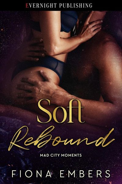 Soft Rebound (Mad City Moments, #2) (eBook, ePUB)
