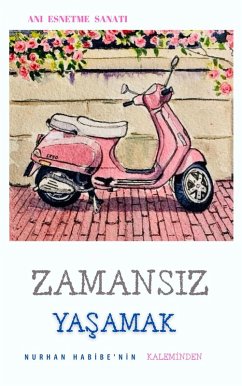 Cover ZAMANSIZ YASAMAK (Fantastik séries 1, #1) (eBook, ePUB)