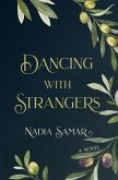 Dancing With Strangers (eBook, ePUB)