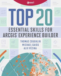 Cover Top 20 Essential Skills for ArcGIS Experience Builder (eBook, ePUB)
