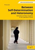 Between Self-Determination and Heteronomy (eBook, PDF) Between Self-Determination and Heteronomy (eBook, PDF)