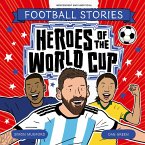 Heroes of the World Cup (eBook, ePUB)