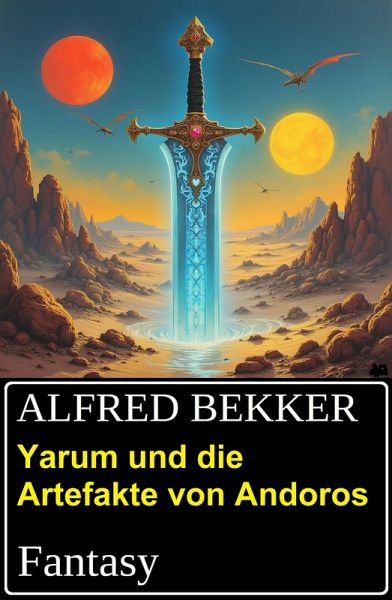 Yarum und die Artefakte von Andoros: Fantasy (eBook, ePUB)