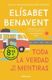 Toda la verdad de mis mentiras (Campaña de verano edición limitada)