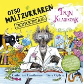 Otso maltzurraren ikerketak: ipuin klasikoak Otso maltzurraren ikerketak: ipuin klasikoak