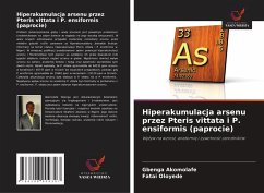 Cover Hiperakumulacja arsenu przez Pteris vittata i P. ensiformis (paprocie)