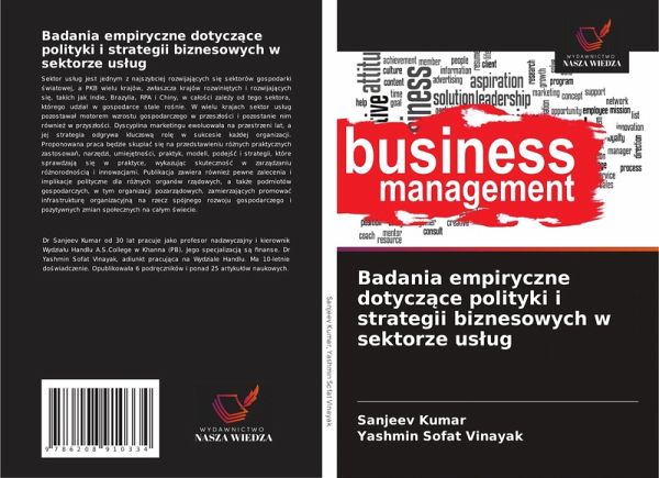 Badania empiryczne dotycz¿ce polityki i strategii biznesowych w sektorze us¿ug Badania empiryczne dotycz¿ce polityki i strategii biznesowych w sektorze us¿ug