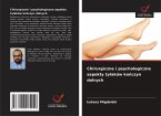 Chirurgiczne i psychologiczne aspekty ¿ylaków ko¿czyn dolnych