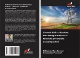 Sistemi di distribuzione dell'energia elettrica a tensione potenziata ecocompatibili