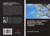 Geografia, ropa naftowa i geopolityka wojen domowych w ¿wiecie arabskim