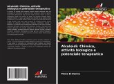Alcaloidi: Chimica, attività biologica e potenziale terapeutico Alcaloidi: Chimica, attività biologica e potenziale terapeutico