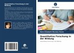 Quantitative Forschung in der Bildung Quantitative Forschung in der Bildung
