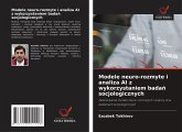 Modele neuro-rozmyte i analiza AI z wykorzystaniem bada¿ socjologicznych Modele neuro-rozmyte i analiza AI z wykorzystaniem bada¿ socjologicznych
