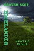 Heaven-Sent Highlander (Warriors in Bronze, #2) (eBook, ePUB) Heaven-Sent Highlander (Warriors in Bronze, #2) (eBook, ePUB)