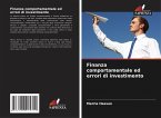 Finanza comportamentale ed errori di investimento Finanza comportamentale ed errori di investimento