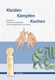 Kleiden Kämpfen Kochen Kleiden Kämpfen Kochen