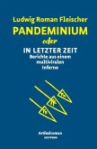 Pandeminium oder In letzter Zeit Pandeminium oder In letzter Zeit