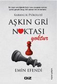 Askin Gri Noktasi Yoktur Askin Gri Noktasi Yoktur