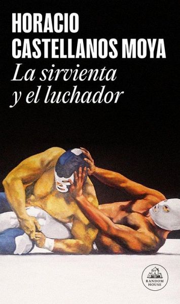 La Sirvienta Y El Luchador / The Maid and the Wrestler